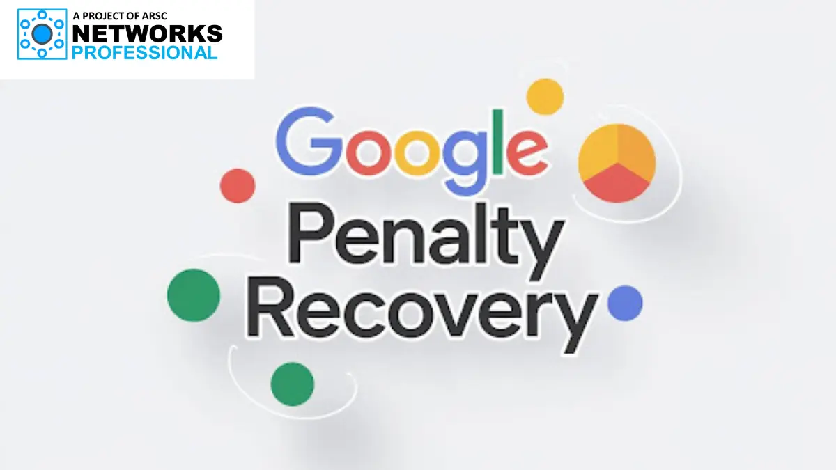 How to Recover from a Google Penalty