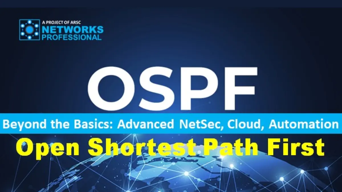 OSPF FEATURES AND CHARACTERISTICS